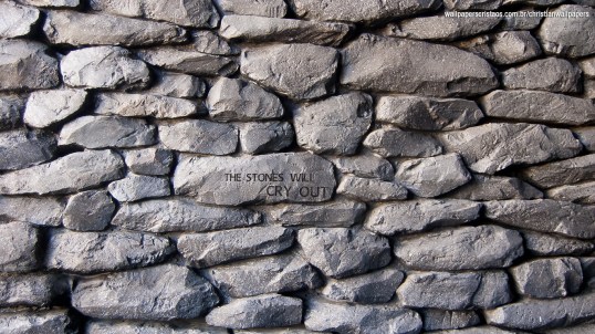 stones will cry out